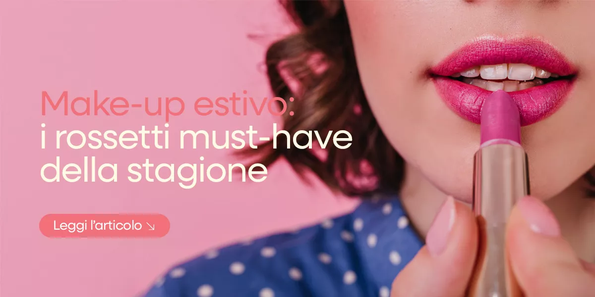 Rossetti estivi: texture leggere e colori vibranti ☀️