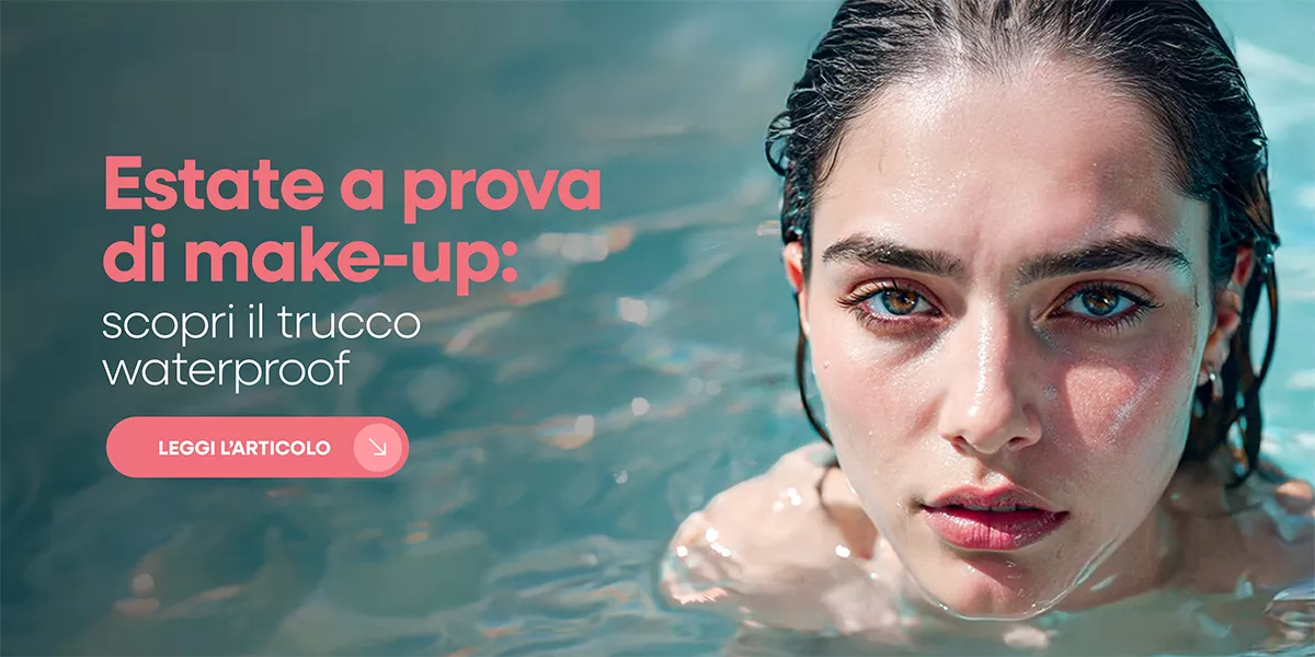 🌞 Il caldo non è più un nemico: il trucco waterproof conquista l’estate