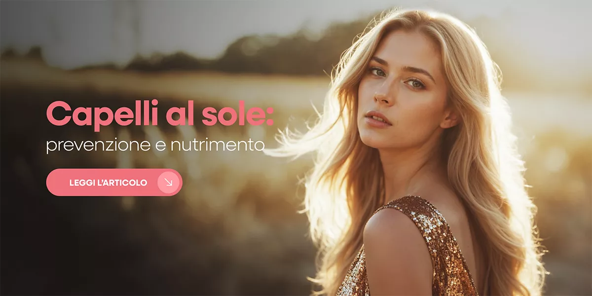 ✨ Capelli al sole? Come proteggerli davvero con shampoo e balsami mirati