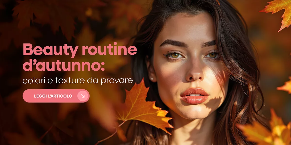 Make-up d’autunno: colori, texture e segreti per una bellezza che incanta